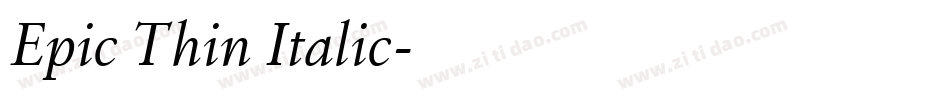 Epic Thin Italic字体转换